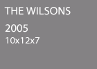 The Wilsons 2005 XXxXX